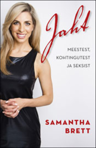 JAHT. Meestest, kohtingutest ja seksist