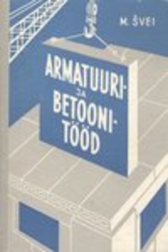 Armatuuri- ja betoonitööd