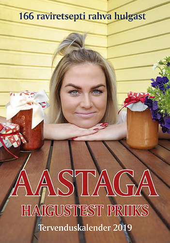 Aastaga haigustest priiks. Tervenduskalender 2019