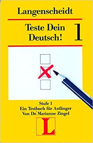 Teste Dein Deutsch! 1 - Stufe 1 - Ein Testbuch für Anfänger