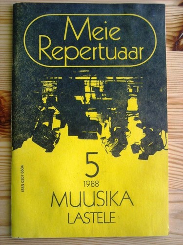 Meie Repertuaar 5/1988. Muusika lastele