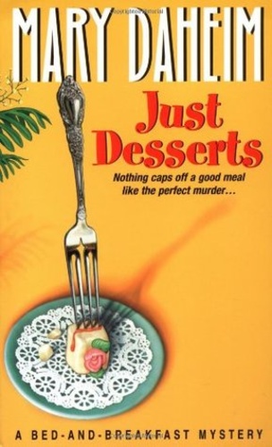 Just Desserts (Bed-and-Breakfast Mysteries 1)