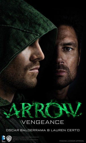 Arrow: Vengeance