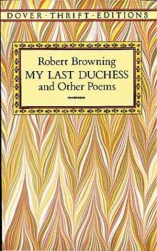 My Last Duchess and Other Poems