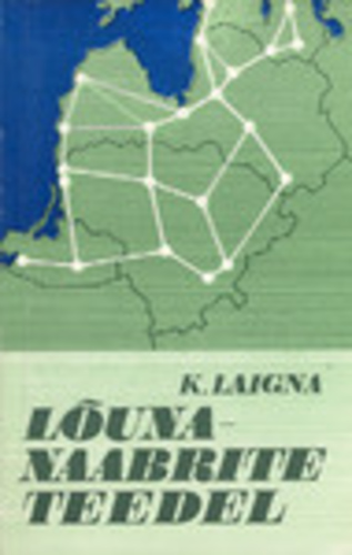 Lõunanaabrite teedel