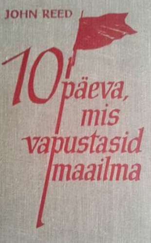 10 päeva, mis vapustasid maailma
