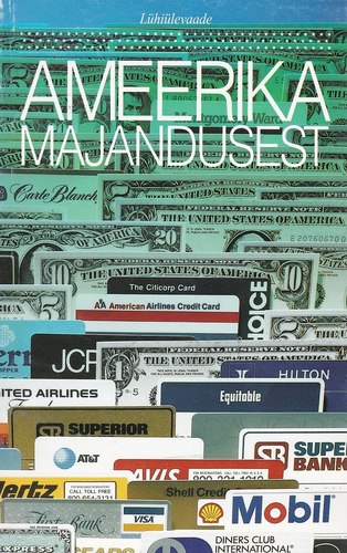 Lühiülevaade Ameerika majandusest