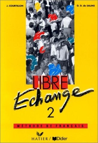 Libre Echange: Level 2: Livre De L'eleve 2