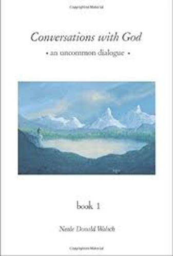 Conversations with God, Book 1: An Uncommon Dialogue