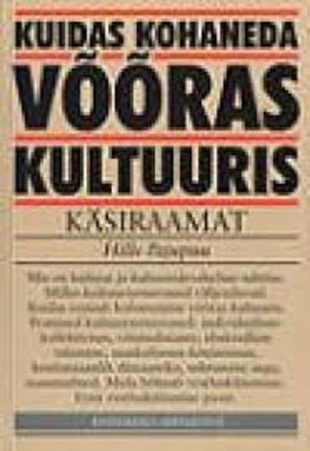 Kuidas kohaneda võõras kultuuris - käsiraamat