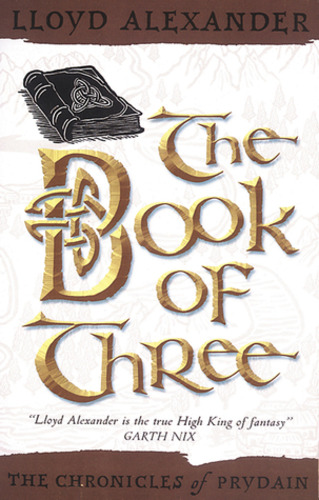 The Book of Three (The Chronicles of Prydain 1)