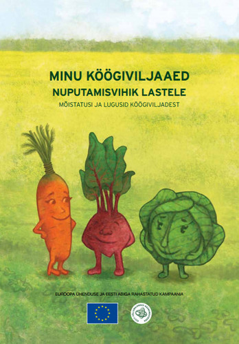 Minu köögiviljaaed. Nuputamisvihik lastele