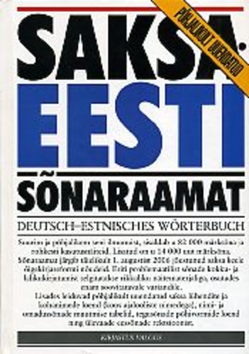 Saksa-eesti sõnaraamat. Deutsch-Estnisches Wörterbuch