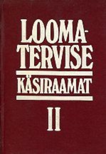 Loomatervise käsiraamat II