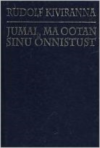Jumal, ma ootan Sinu õnnistust