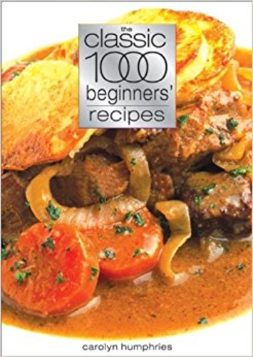 The Classic 1000 Beginners' Recipes