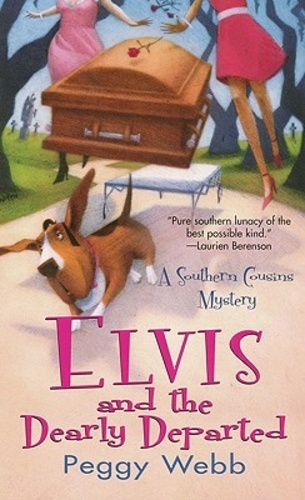 Elvis and the Dearly Departed (A Southern Cousins Mystery 1)