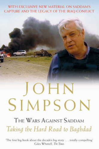 Wars Against Saddam: Taking the Hard Road to Baghdad