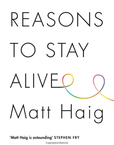 Reasons to Stay Alive