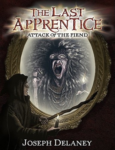 Attack of the Fiend (The Last Apprentice 4)