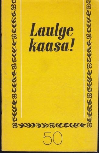 Laulge kaasa! 50
