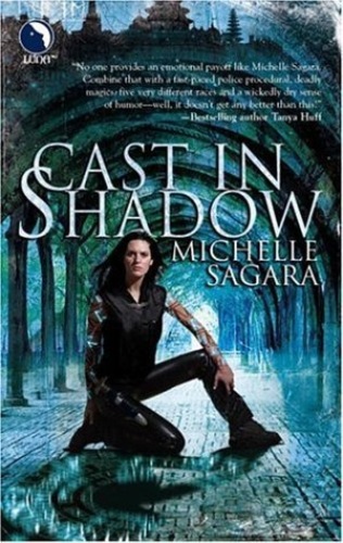 Cast in Shadow (Chronicles of Elantra 1)