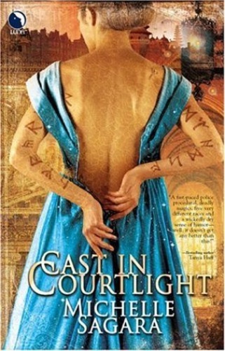 Cast In Courtlight (Chronicles of Elantra 2)