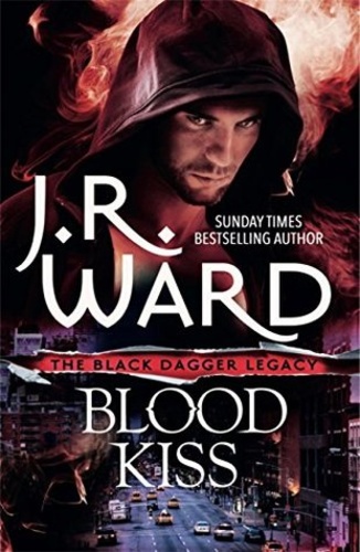 Blood Kiss (Black Dagger Legacy 1)
