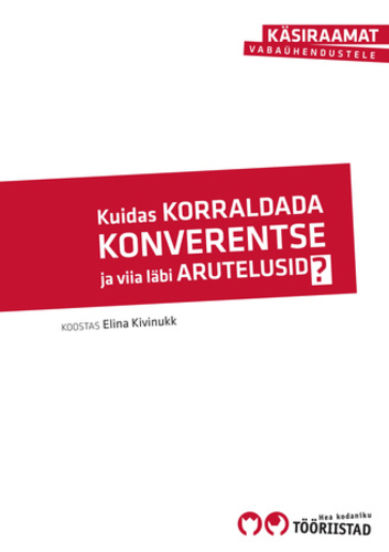 Kuidas korraldada konverentse ja viia läbi arutelusid?
