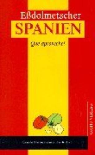 Eßdolmetscher Spanien, Sonderausgabe (Spanisch) Taschenbuch – 2000