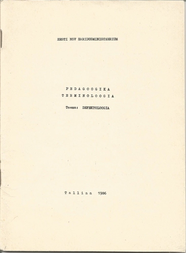 Pedagoogika terminoloogia teema: defektoloogia