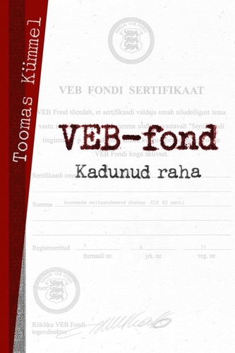 VEB-fond. Kadunud raha