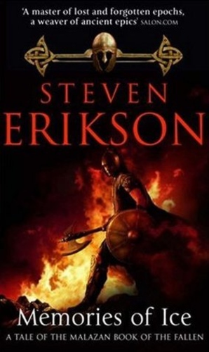Memories of Ice (The Malazan Book of the Fallen #3)