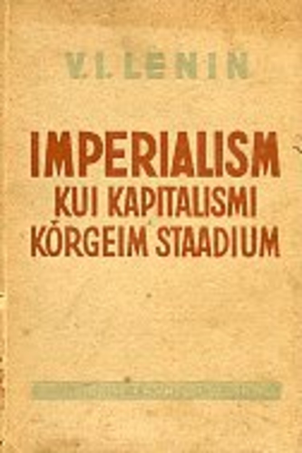 Imperialism kui kapitalismi kõrgeim staadium. Populaarne ülevaade