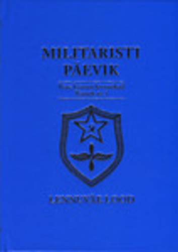 Militaristi päevik (toimik 3)
