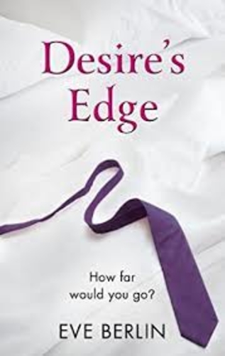 Desire´s Edge