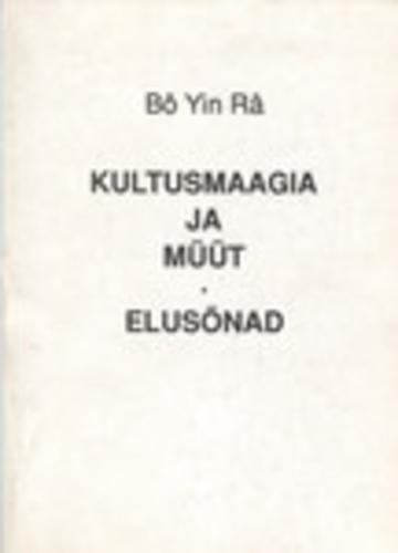 Kultusmaagia ja müüt. Elusõnad