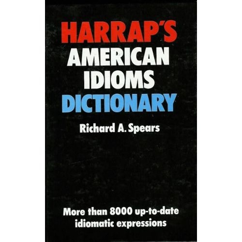 Harrap's American Idioms Dictionary
