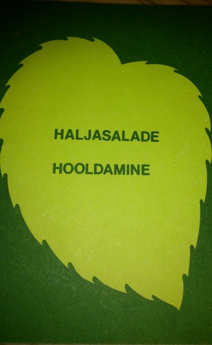 Haljasalade hooldamine