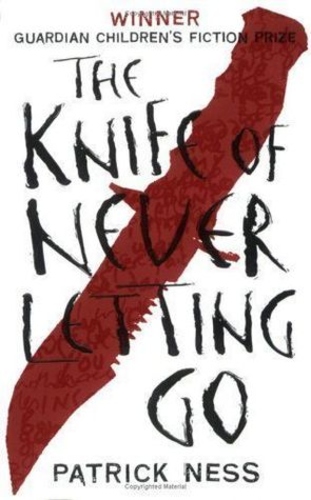 The Knife of Never Letting Go (Chaos Walking #1)