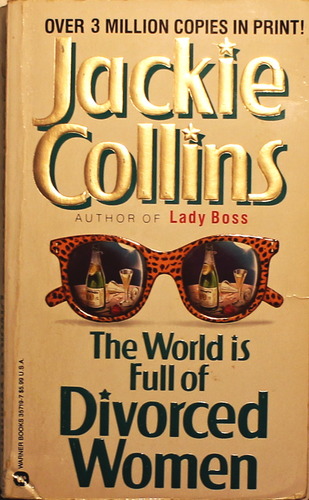 The World is Full of Divorced Women