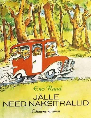 Jälle need Naksitrallid. Esimene raamat