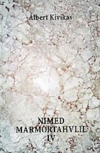Nimed marmortahvlil IV