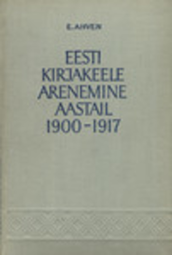 Eesti kirjakeele arenemine aastail 1900-1917