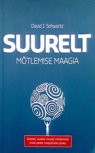 Suurelt mõtlemise maagia