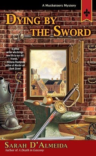 Dying by the Sword (A Musketeers Mystery 5)