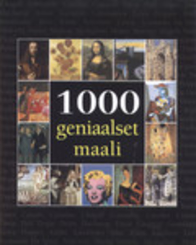 1000 geniaalset maali