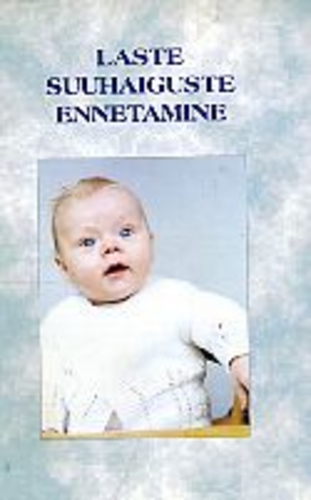 Laste suuhaiguste ennetamine