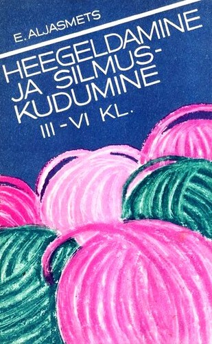 Heegeldamine ja silmuskudumine