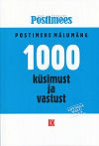 Postimehe mälumäng. 1000 küsimust ja vastust IX